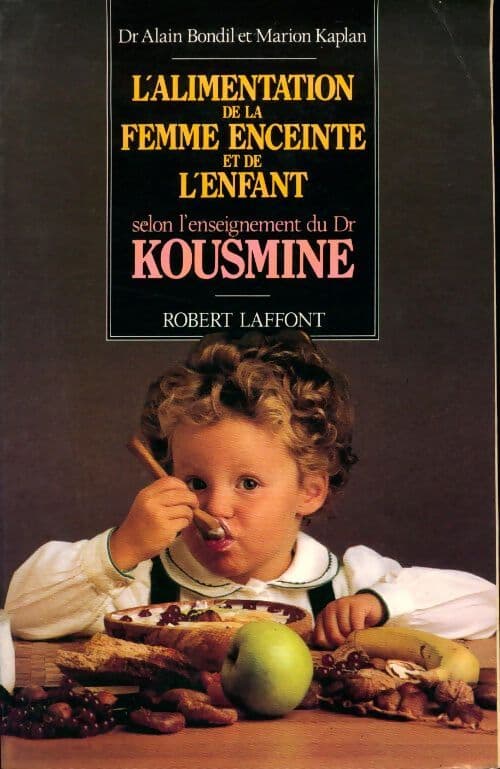 Alimentation de femme enceinte et de l'enfant - Collectif